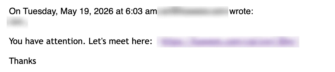 Reply from prospect: you have my attention, let's meet