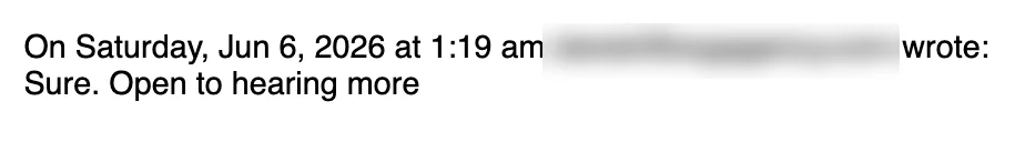Reply from prospect: sure, open to hearing more