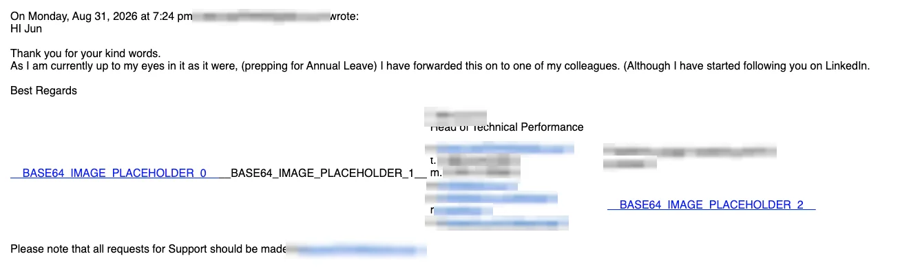 Positive cold email reply from a prospect: I have forwarded this on to one of my colleagues.