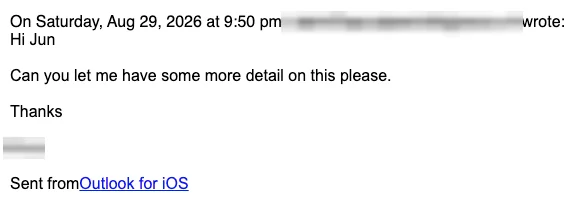 Positive cold email reply from a prospect: Can you let me have some more detail on this please.
