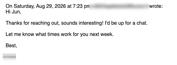 Positive cold email reply from a prospect: Sounds interesting! I'd be up for a chat.