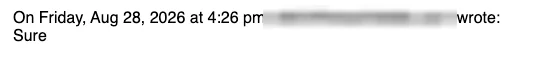 Positive cold email reply from a prospect: Sure