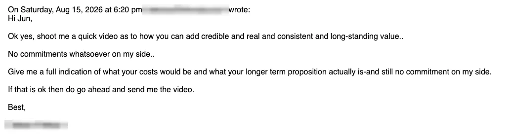 Positive cold email reply from a prospect: Ok yes, shoot me a quick video.