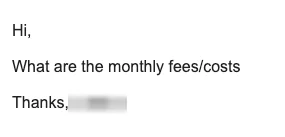 Positive cold email reply from a prospect: What are the monthly fees/costs