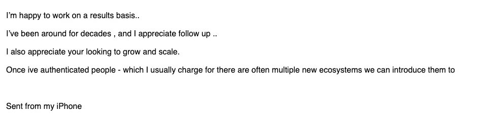 Positive cold email reply from a prospect: I'm happy to work on a results basis.